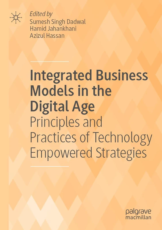 MACMILLAN Integrated Business Models in the Digital Age Book