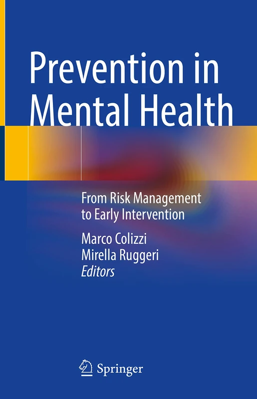 Prevention in Mental Health: From Risk Management to Early Intervention