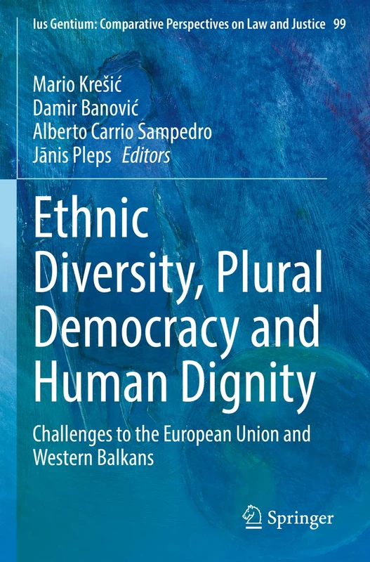 Springer - Ethnic Diversity, Plural Democracy and Human Dignity