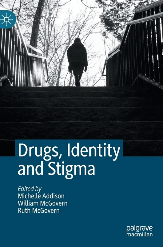 Drugs, Identity and Stigma - Macmillan Academic Book - Image 1