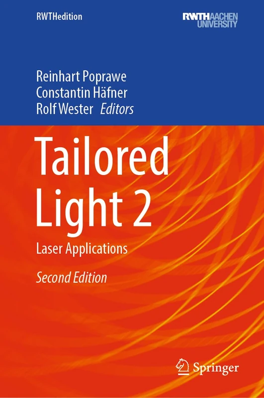 Tailored Light 2: Laser Applications (RWTHedition)