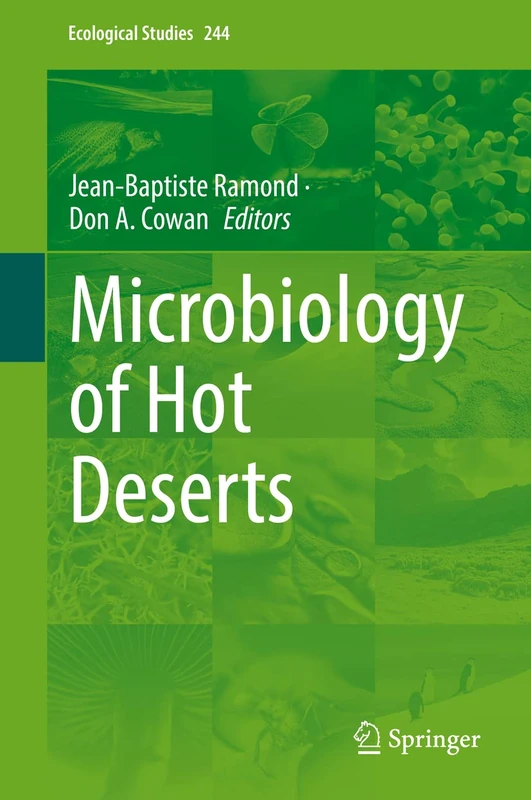 Microbiology of Hot Deserts: 244 (Ecological Studies, 244)