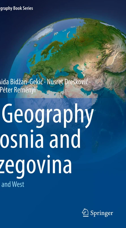 Springer - The Geography of Bosnia and Herzegovina Book