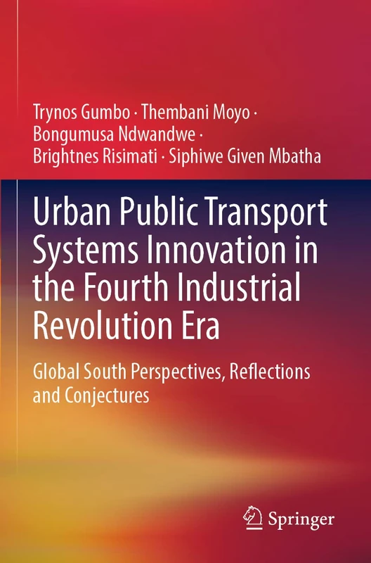 Urban Public Transport Systems Innovation in the Fourth Industrial Revolution Era: Global South Perspectives, Reflections and Conjectures