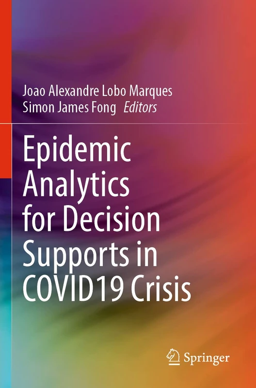 Epidemic Analytics for Decision Supports in COVID19 Crisis - Image 1