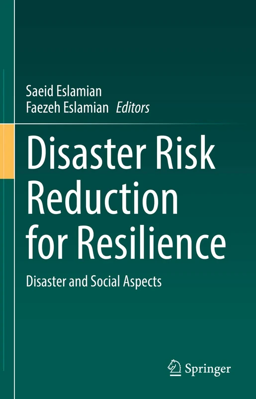 Disaster Risk Reduction for Resilience: Disaster and Social Aspects