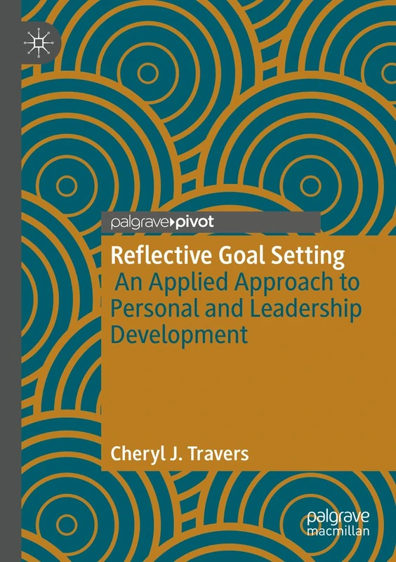 Reflective Goal Setting: An Applied Approach to Personal and Leadership Development - Image 1
