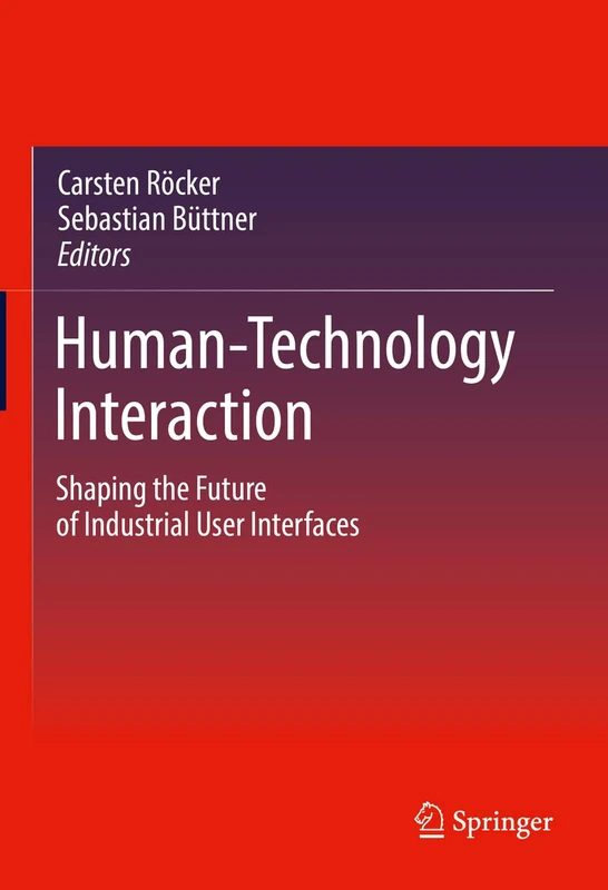 Human-Technology Interaction: Shaping the Future of Industrial User Interfaces