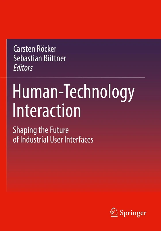 Human-Technology Interaction: Shaping the Future of Industrial User Interfaces
