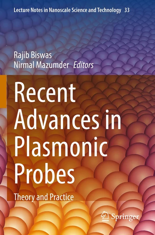 Springer Recent Advances in Plasmonic Probes - Volume 33