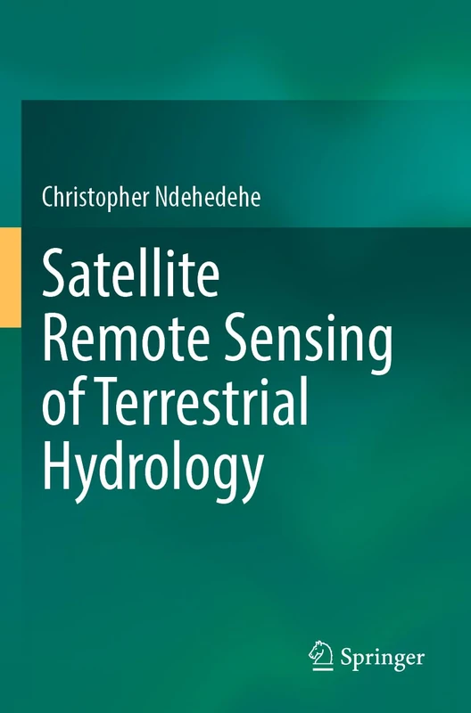 Satellite Remote Sensing of Terrestrial Hydrology