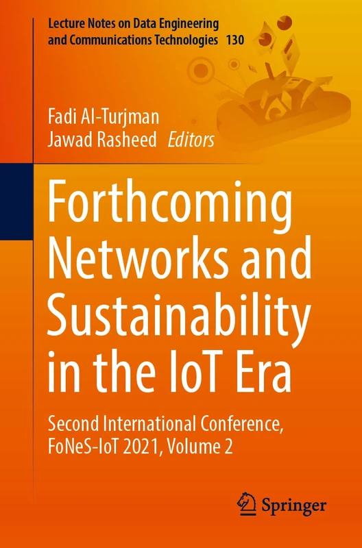 Springer FoNeS-IoT 2021 Volume 2 - Networks and Sustainability