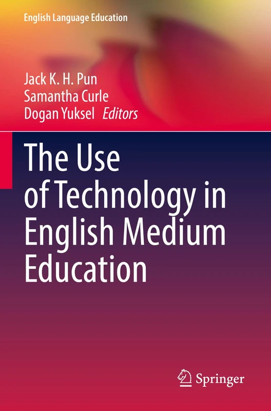 Springer - The Use of Technology in English Medium Education 27