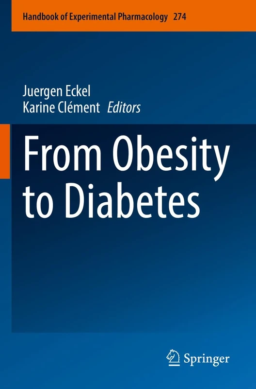 From Obesity to Diabetes: 274 (Handbook of Experimental Pharmacology, 274)