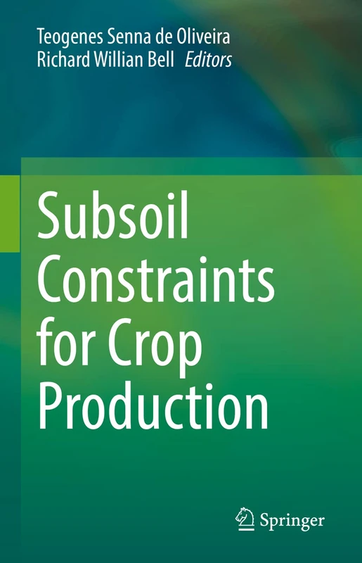 Subsoil Constraints for Crop Production: A Systems Approach