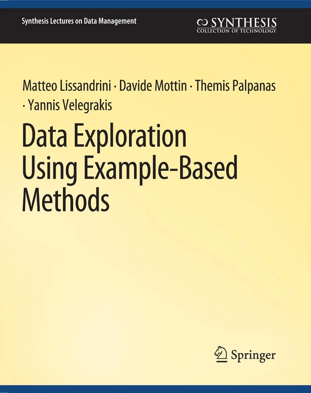 Data Exploration Using Example-Based Methods (Synthesis Lectures on Data Management)