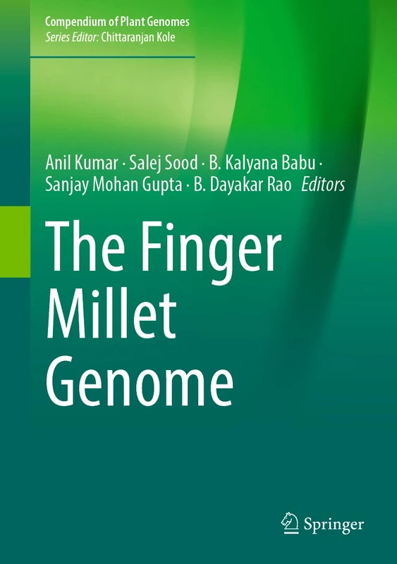 The Finger Millet Genome (Compendium of Plant Genomes)