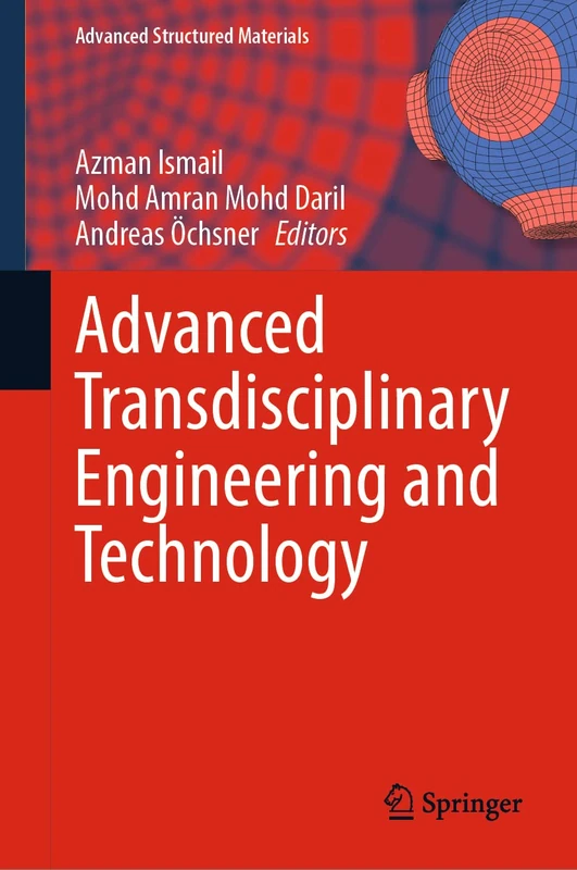 Advanced Transdisciplinary Engineering and Technology: 174 (Advanced Structured Materials, 174)