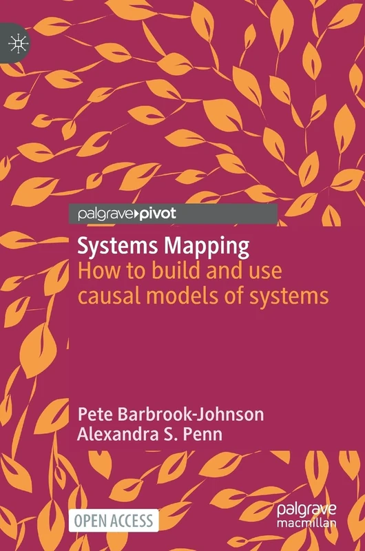 Systems Mapping: How to build and use causal models of systems - Image 1