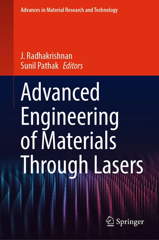 Springer Advanced Engineering of Materials Through Lasers Book