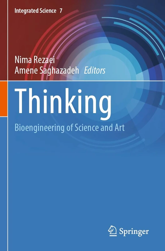Thinking: Bioengineering of Science and Art: 7 (Integrated Science, 7)