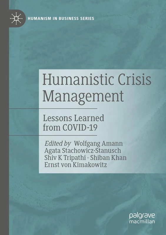 MACMILLAN Humanistic Crisis Management - COVID-19 Lessons