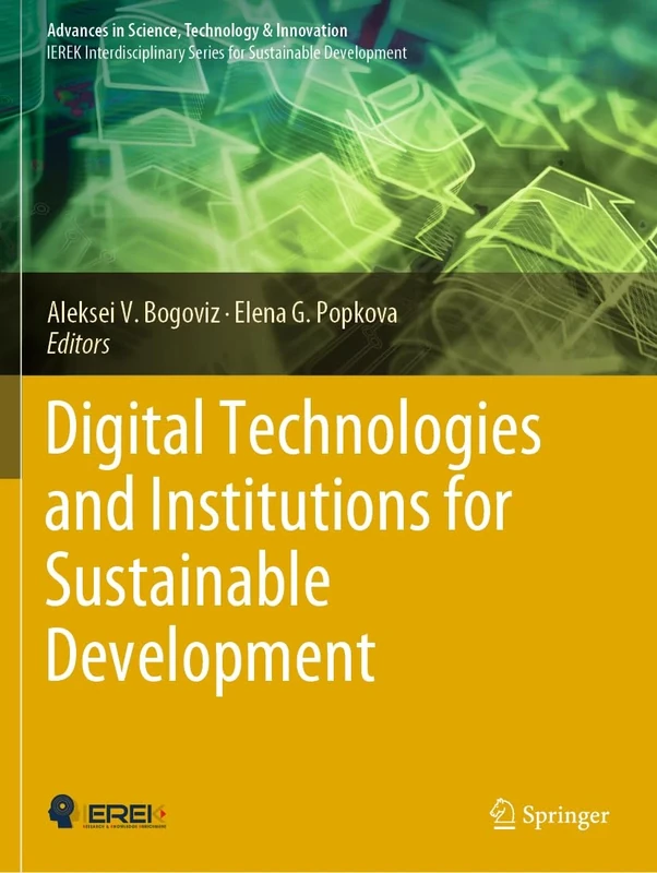 Digital Technologies and Institutions for Sustainable Development (Advances in Science, Technology & Innovation)