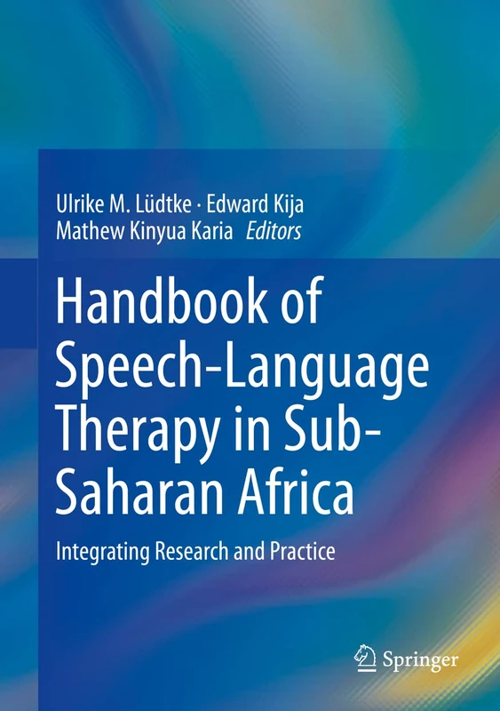 Springer Handbook of Speech-Language Therapy in Sub-Saharan Africa