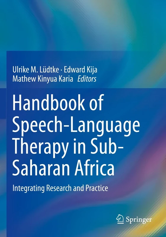 Handbook of Speech-Language Therapy in Sub-Saharan Africa: Integrating Research and Practice