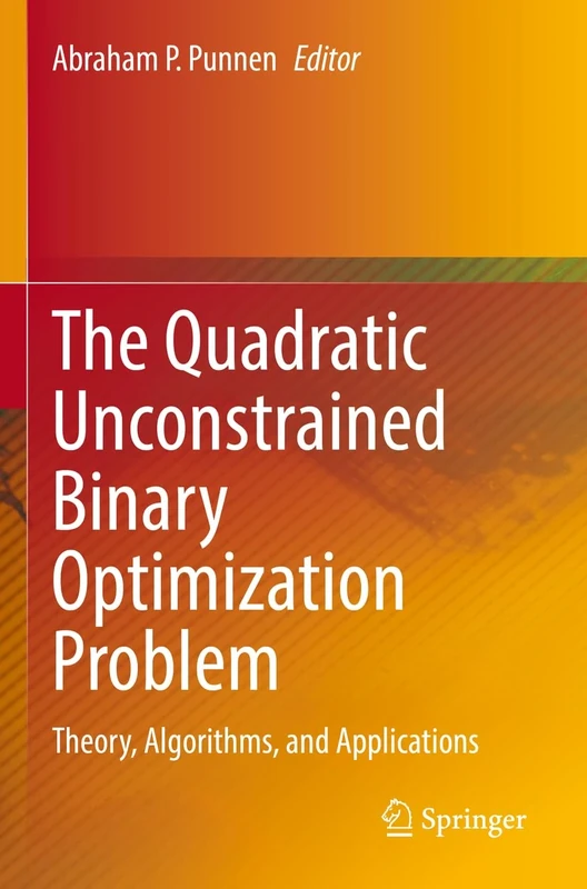 The Quadratic Unconstrained Binary Optimization Problem: Theory, Algorithms, and Applications