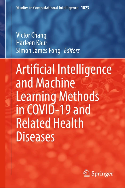 Springer AI and Machine Learning in COVID-19 - Vol 1023