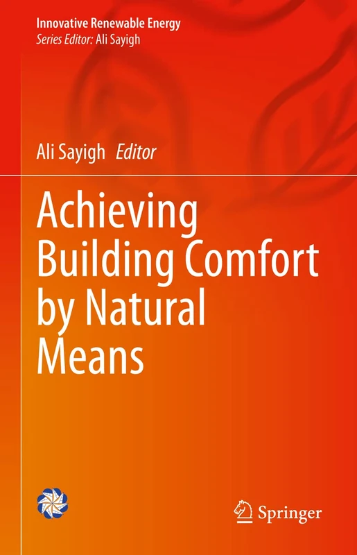 Achieving Building Comfort by Natural Means (Innovative Renewable Energy)