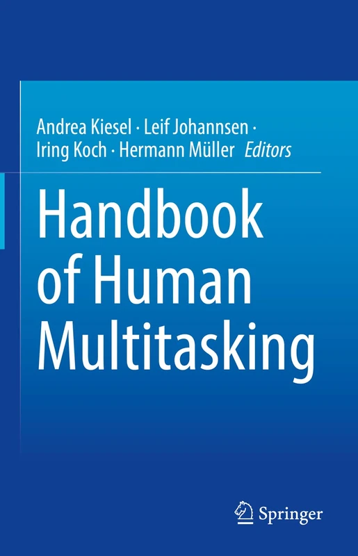 Springer Handbook of Human Multitasking - Psychology Book