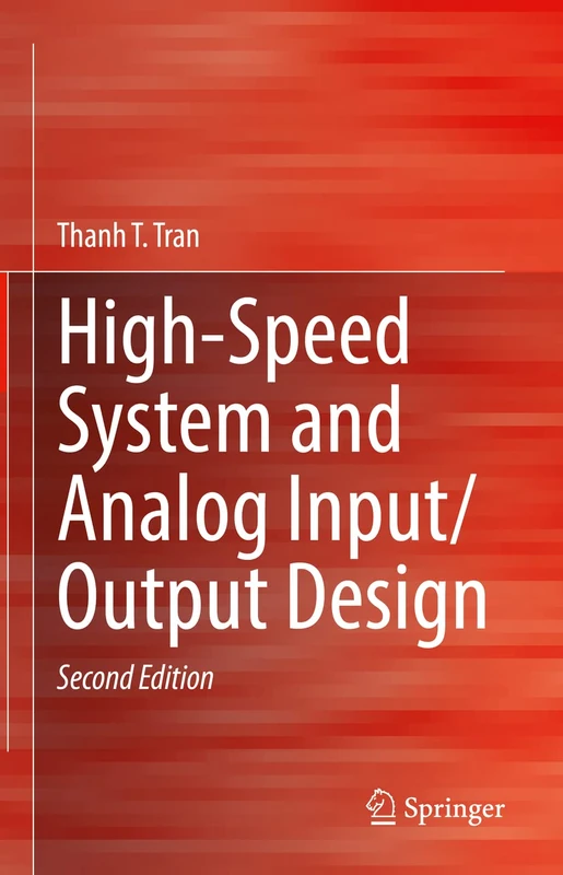 High-Speed System and Analog Input/Output Design