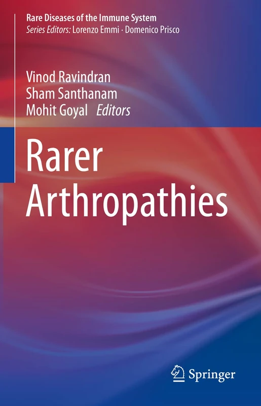 Rarer Arthropathies (Rare Diseases of the Immune System)