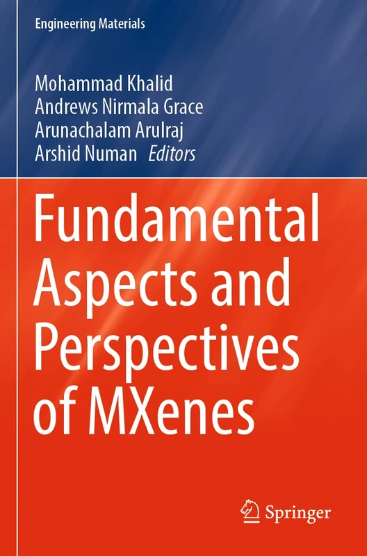 Fundamental Aspects and Perspectives of MXenes (Engineering Materials)