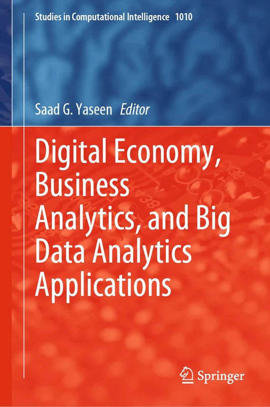 Springer Digital Economy and Business Analytics Applications
