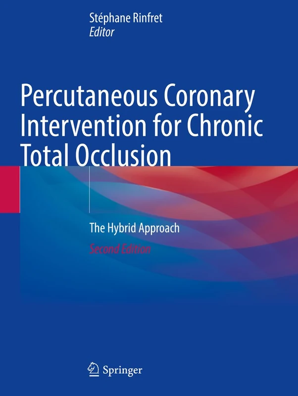 Percutaneous Coronary Intervention for Chronic Total Occlusion: The Hybrid Approach