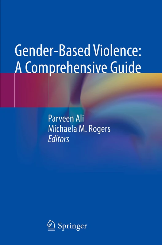 Gender-Based Violence: A Comprehensive Guide: For Nurses and Healthcare Professionals