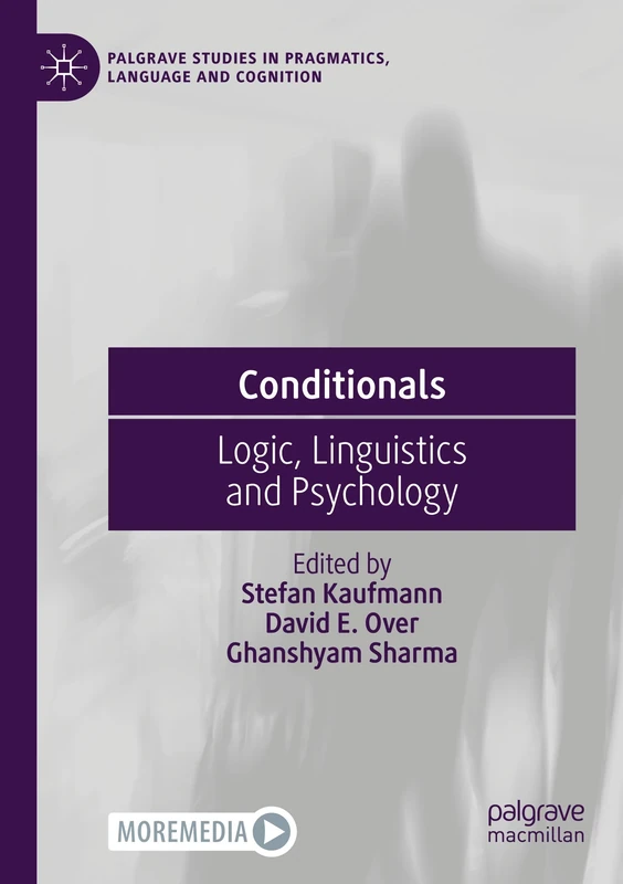 Conditionals: Logic, Linguistics and Psychology - Macmillan