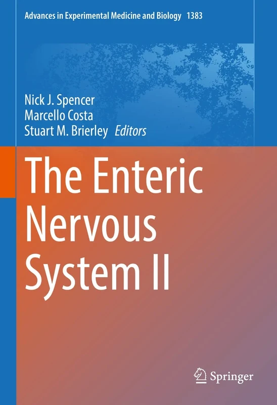 The Enteric Nervous System II: 1383 (Advances in Experimental Medicine and Biology, 1383)