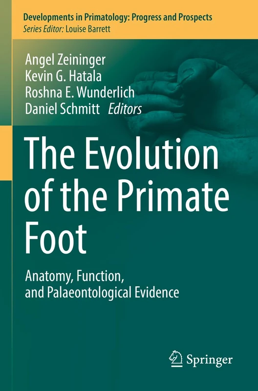 Springer - The Evolution of the Primate Foot Book