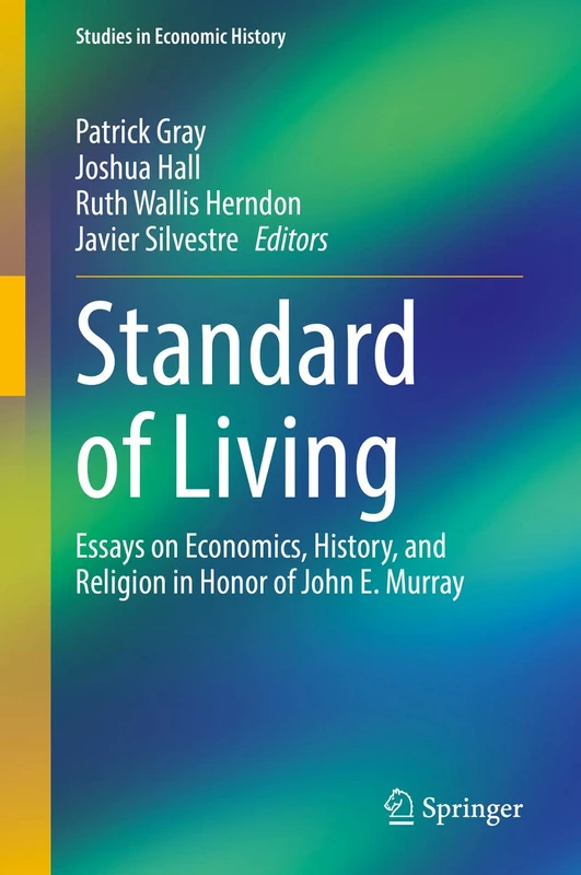 Springer Standard of Living: Essays on Economics and History