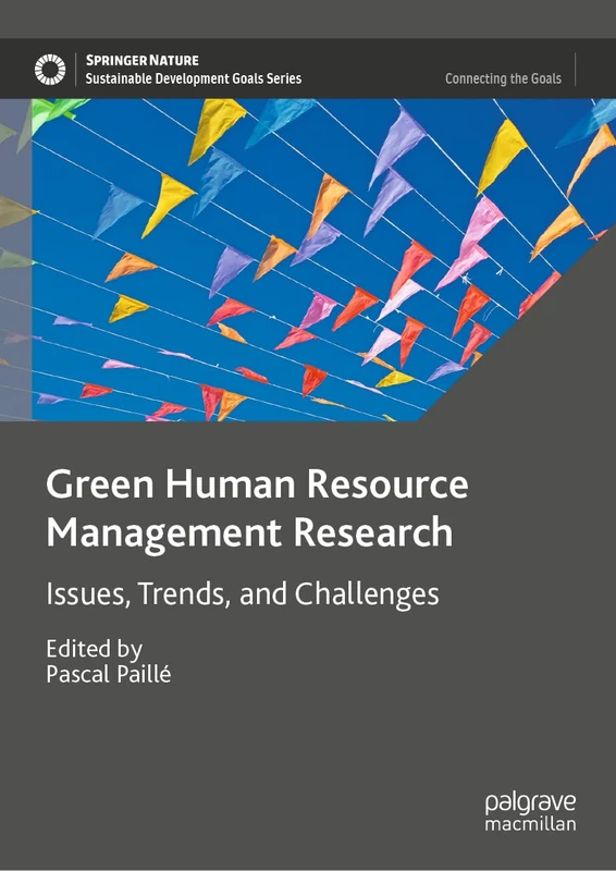 Green Human Resource Management Research: Issues, Trends, and Challenges (Sustainable Development Goals Series) - Image 1