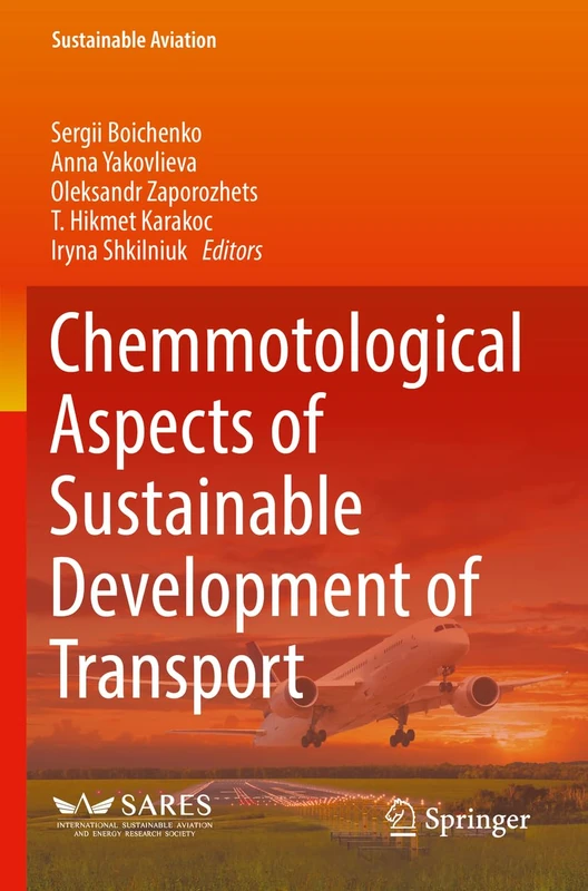 Chemmotological Aspects of Sustainable Development of Transport (Sustainable Aviation)