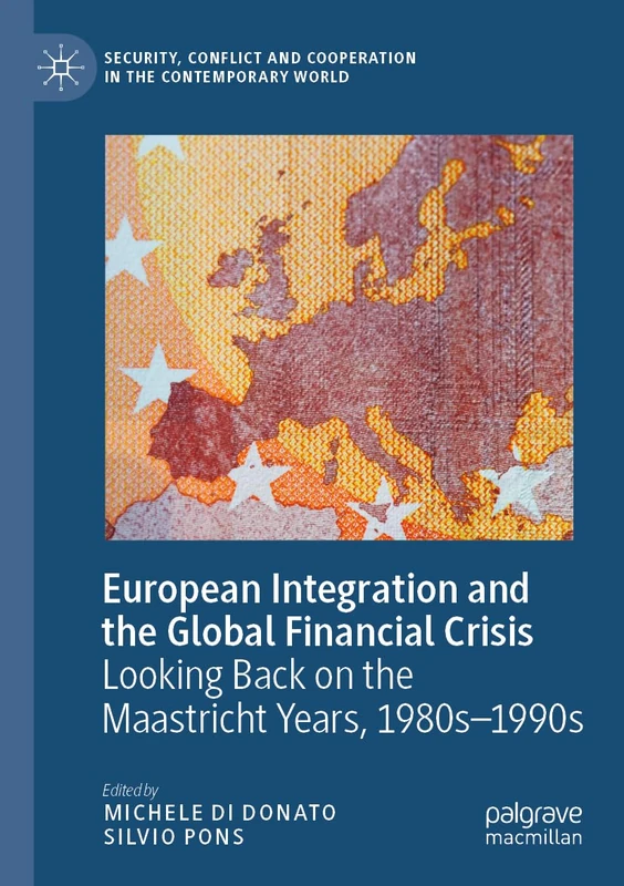 Macmillan European Integration and Global Financial Crisis Book