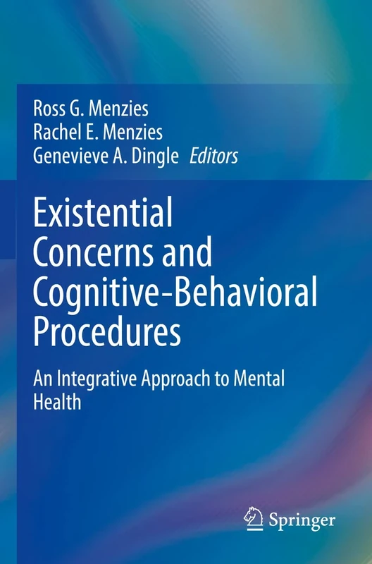 Existential Concerns and Cognitive-Behavioral Procedures: An Integrative Approach to Mental Health