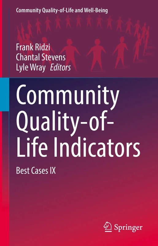 Community Quality-of-Life Indicators: Best Cases IX (Community Quality-of-Life and Well-Being)