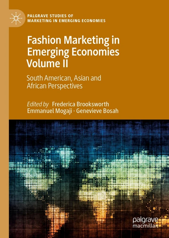 Fashion Marketing in Emerging Economies Vol II - Macmillan