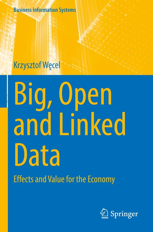 Springer - Big, Open and Linked Data: Effects and Value